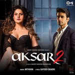 Aksar 2 - Sabar Koti Song Download